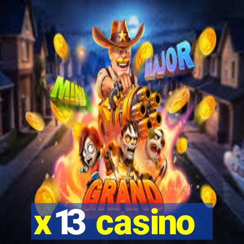 x13 casino